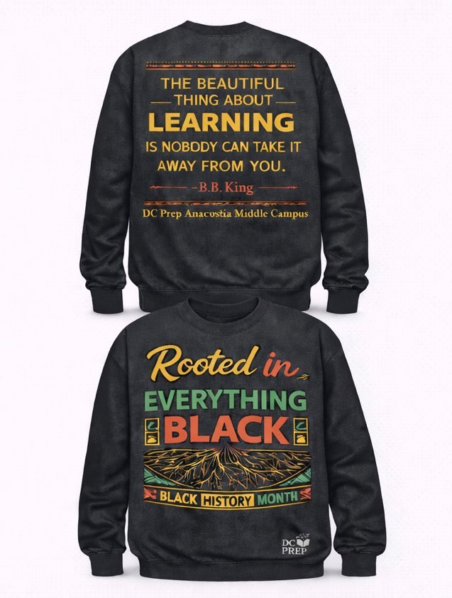 DC Prep Academy Anacostia Middle Campus - Black History Month Apparel *** ORDER PRODUCTION WINDOW HAS REOPENED UNTIL 3PM TODAY FEB 9, 2026 ***